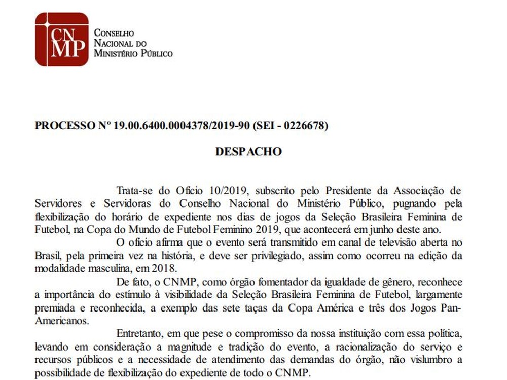 Conselho Nacional do Ministério Público nega pedido de servidoras para assistir a Copa