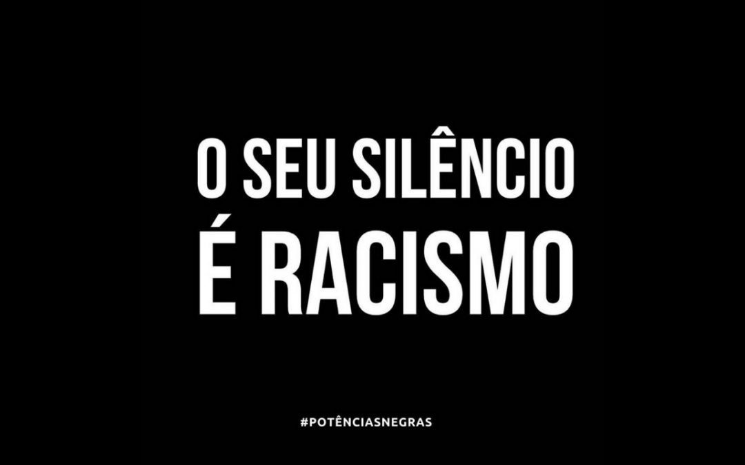 #PotenciasNegras: Ativistas negros denunciam silencio de pessoas brancas em casos de racismo