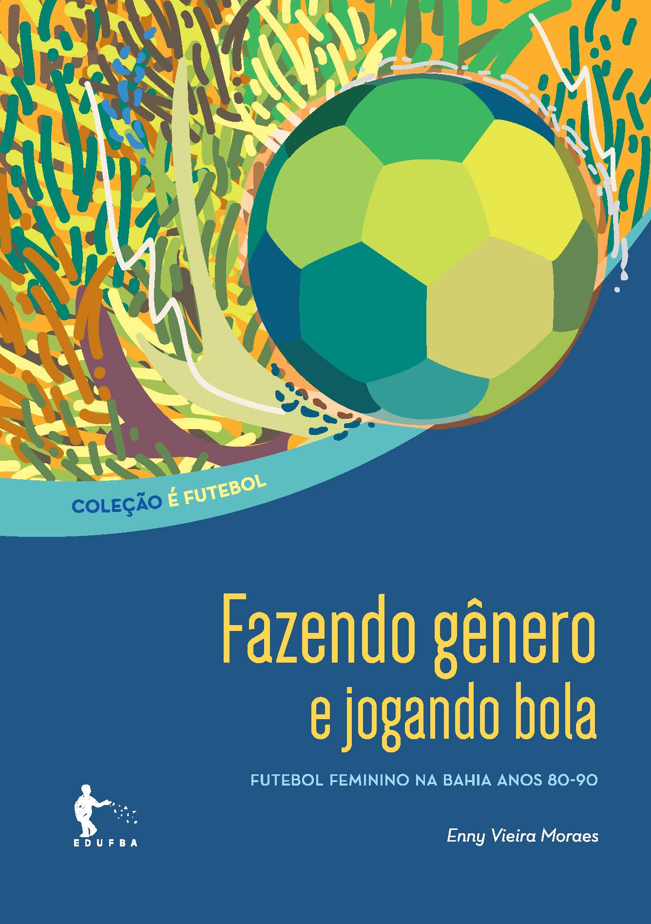 Futebol feminino: uma história de desafios e superação - Mídia NINJA